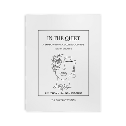 Grounding - Guided Shadow Work Journal for Self - Reflection | In the Quiet I - The Quiet Edit Studios