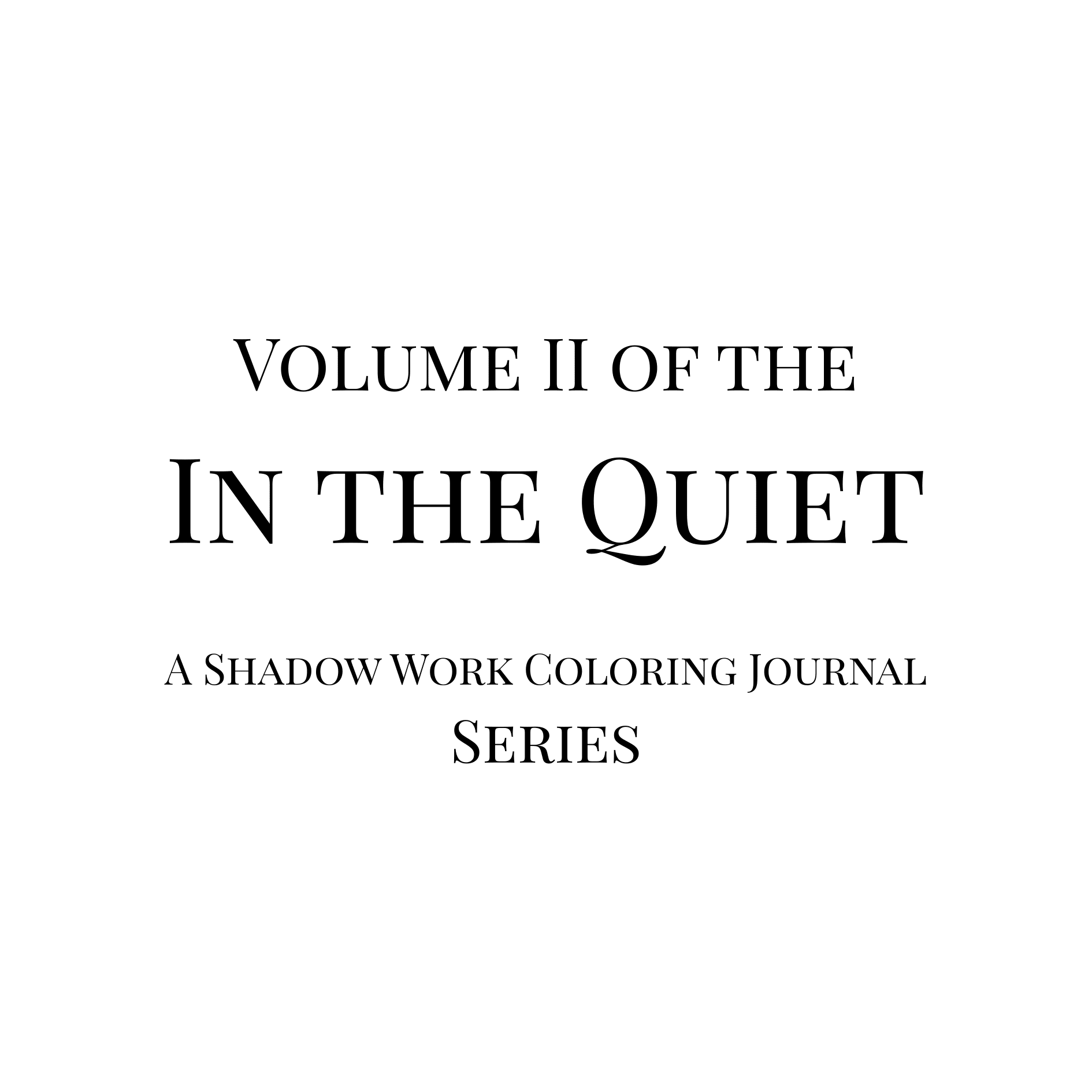 In The Quiet II: Emotional Awareness - A Shadow Work Coloring Journal | Minimalist Adult Coloring Book - The Quiet Edit Studios