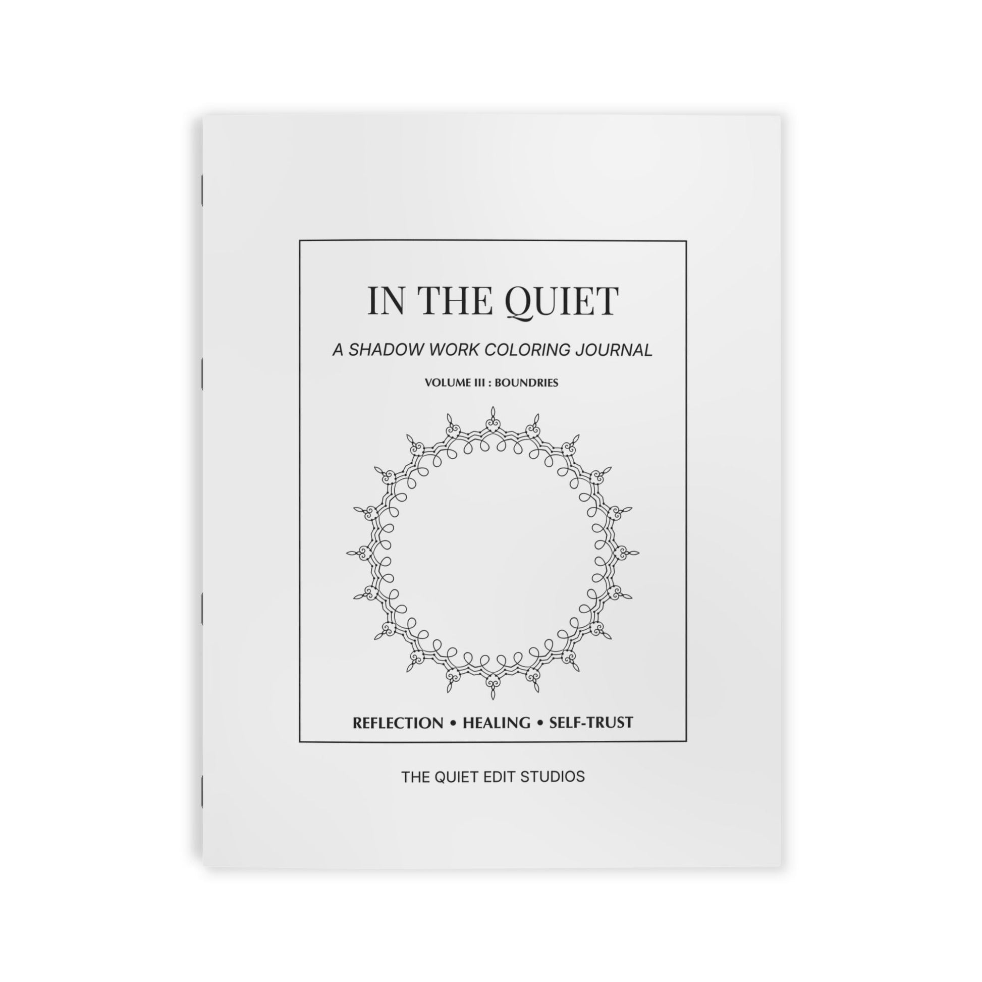 In The Quiet III: Boundaries - A Shadow Work Coloring Journal | Adult Coloring Book for Self - Reflection - The Quiet Edit Studios