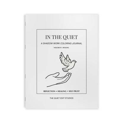 In The Quiet IV: Healing - A Shadow Work Coloring Journal | Mindful Adult Coloring Book - The Quiet Edit Studios