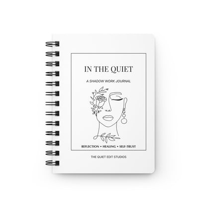 In The Quiet shadow work journal Spiral Bound Journal | reflection, healing, self - trust - The Quiet Edit Studios